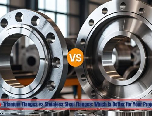 Titanium Flanges vs Stainless Steel Flanges: Which Is Better for Your Project?