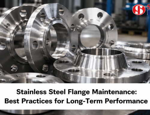 Stainless Steel Flange Maintenance: Best Practices for Long-Term Performance